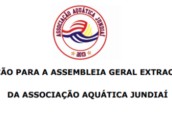 Convocação para a Assembleia Geral Extraordinária da Associação Aquática Jundiaí