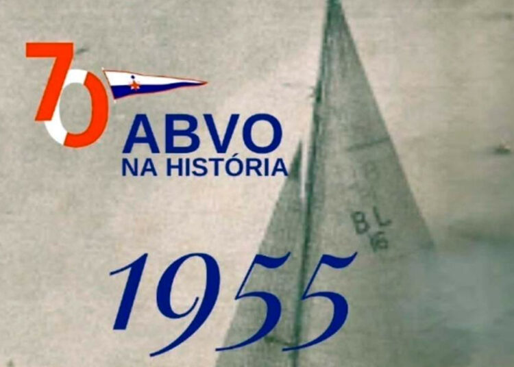 ABVO celebra 70 anos como referência nacional na Vela de Oceano